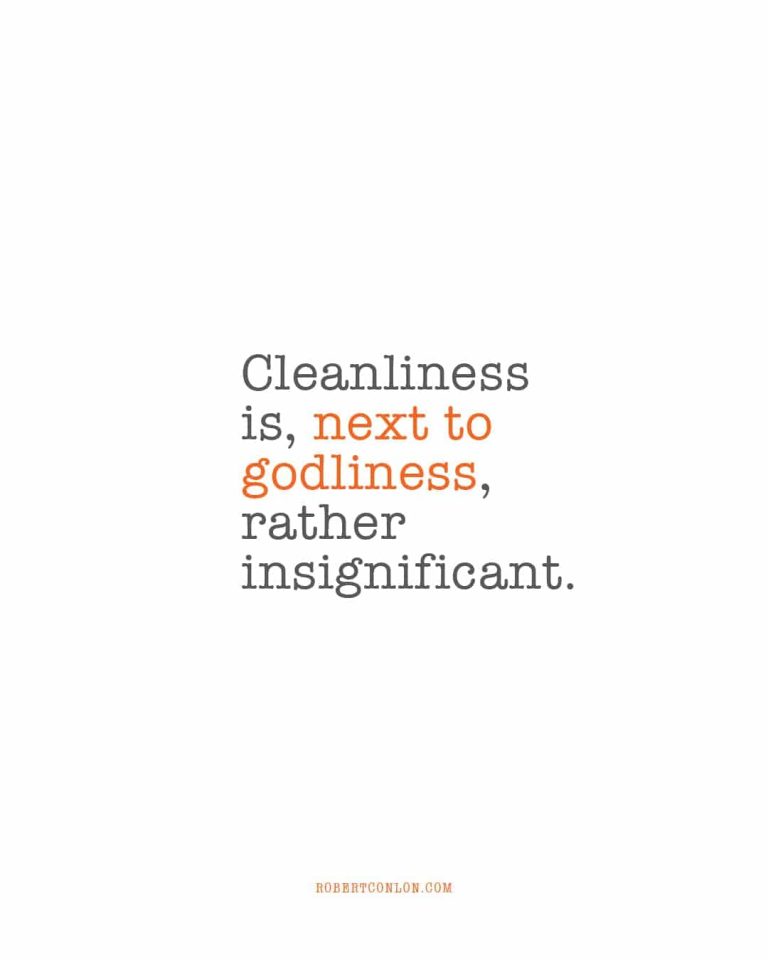 Cleanliness is next to godliness rather insignificant