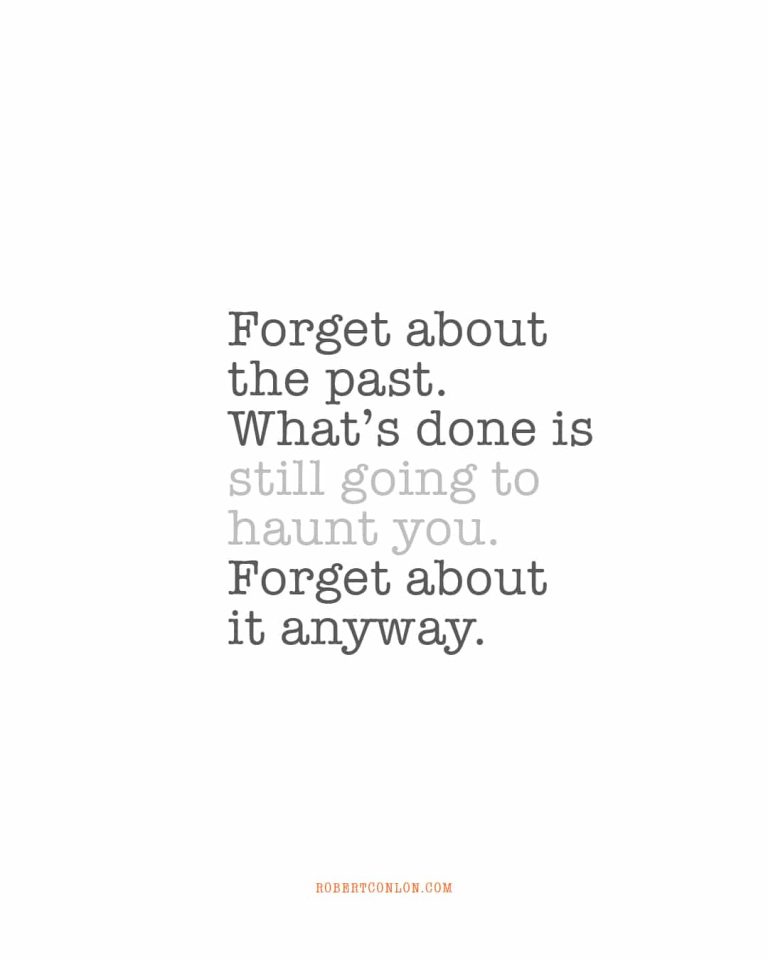 forget about the past